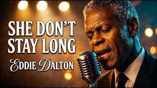 She Dont Stay Long Official Lyric Video - Eddie Dalton