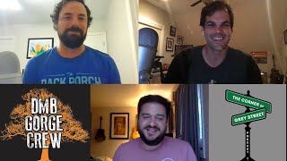 The Corner of Grey Street Podcast | DMB Gorge Crew Interview