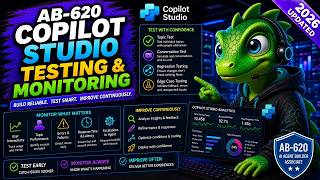 AB-620 Copilot Studio Testing & Monitoring: Test, Trace, Telemetry & ALM