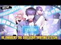 Fired After 6 Years as a Lowly Assistant, He Awakens the God Scriptwriting System - Manhua Recap