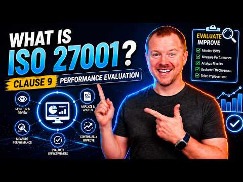What is ISO 27001? Clause 9 - Performance Evaluation