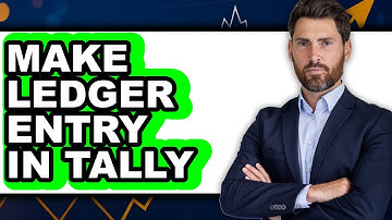 How to Make Ledger Entry in Tally - Step By Step Guide