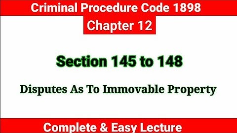 Section 145 to 148 Crpc | Disputes As To Immovable Property | Crpc Chapter 12