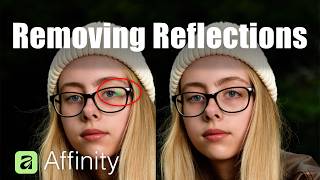 How To Remove Reflections From Glasses Using Affinity 3