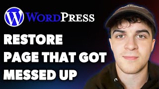 How to Restore a Wp Page That Got Messed Up Restore a Page From a Previous Version (Full 2025 Guide)