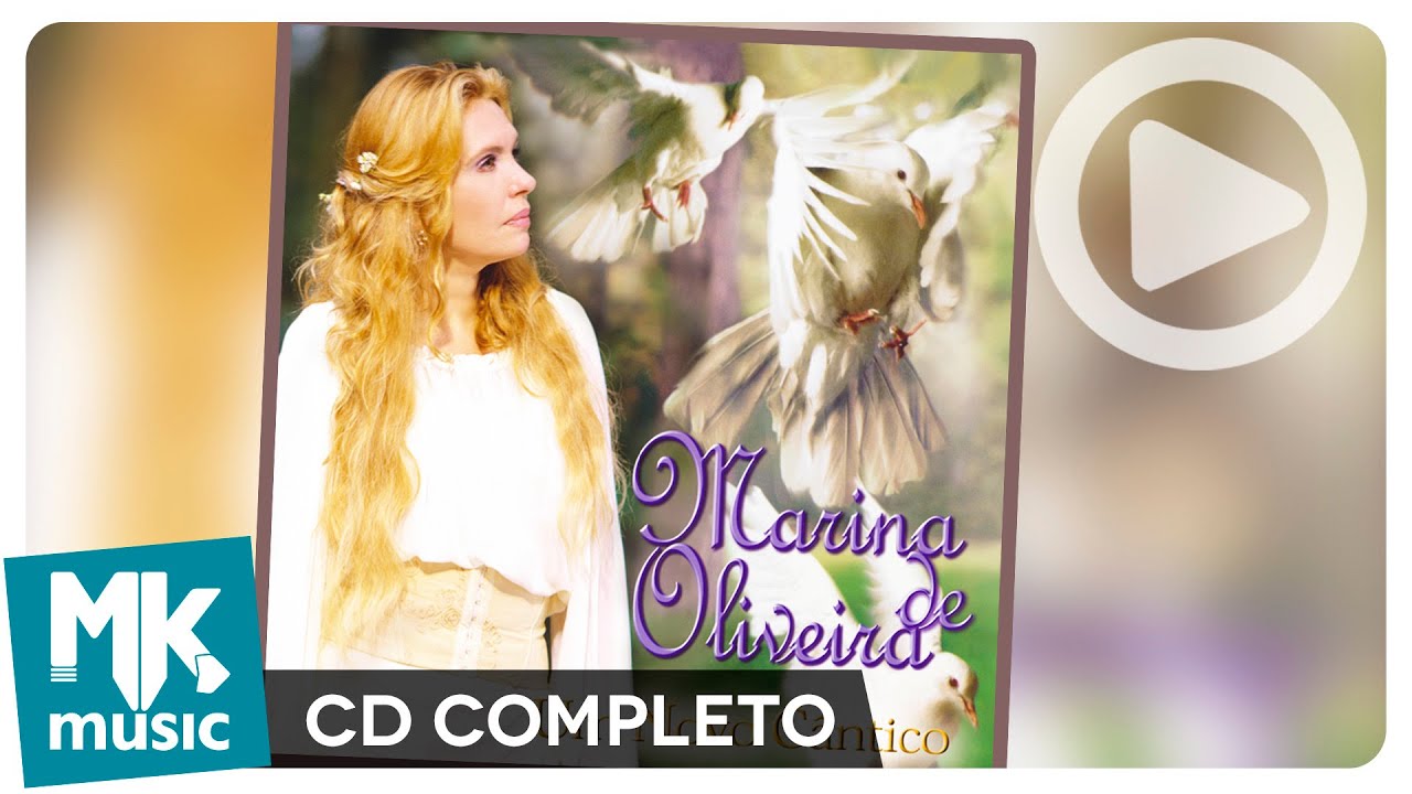 Marina de Oliveira - Um Novo Cântico (CD COMPLETO)