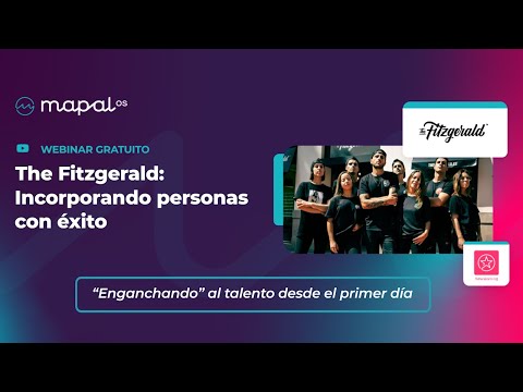 MAPAL OS x The Fitzgerald - “Enganchando” al talento desde el primer día