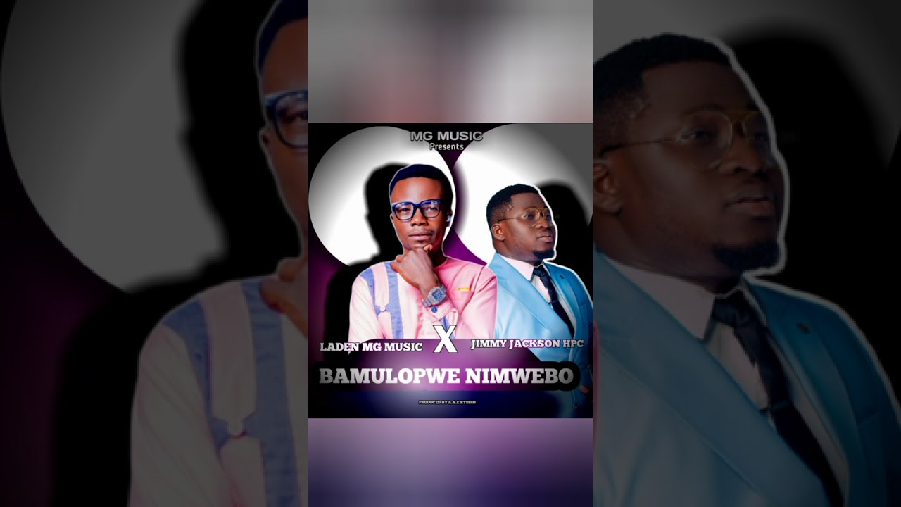 BAMULOPWE MIXED LADEN MG MUSIC FT JIMMY JACKSON HPC 