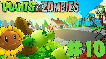 Plants vs Zombies - Walkthrough - Part 10 - Level 1-10 (PC) [HD]