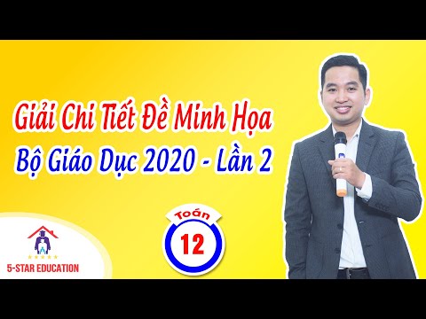 Video GIẢI CHI TIẾT ĐỀ MINH HỌA BỘ GIÁO DỤC 2020 MÔN TOÁN -... - youtube