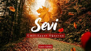 Sevi Ümit Yaşar Oğuzcan Şi̇i̇r