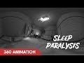 Sleep Paralysis 360