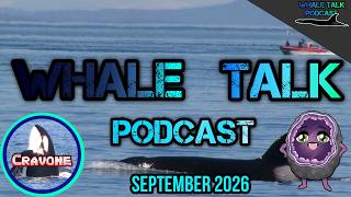 Alternate Cetacean Careers & Be Careful What You Read. - Whale Talk Podcast (Ep. 14)