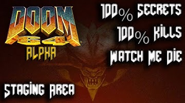 DOOM 64 - Alpha - Map01: Staging Area - 100% Secrets