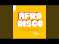 Afro Disco Extended Mix mp3