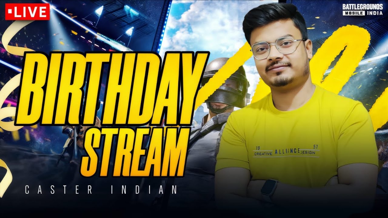 🔥 Birthday Special Live Stream | BGMI Gameplay 🎂 | Caster Indian 🎮 | Birthday Celebration 2025