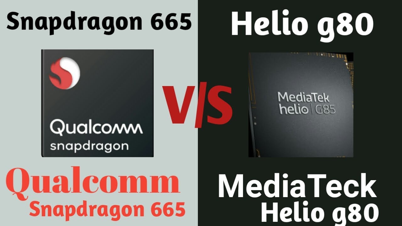 snapdragon 665 vs helio g80 sd 665 vs helio g80 which is batter