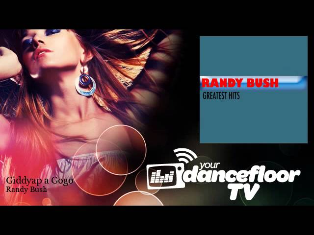 Randy Bush - Giddyap a Gogo class=