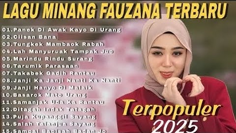 FAUZANA - LAGU MINANG TERBARU FULL ALBUM TERPOPULER 2025 - Janji Ka Janji - Tarumik Perasaan 🎶