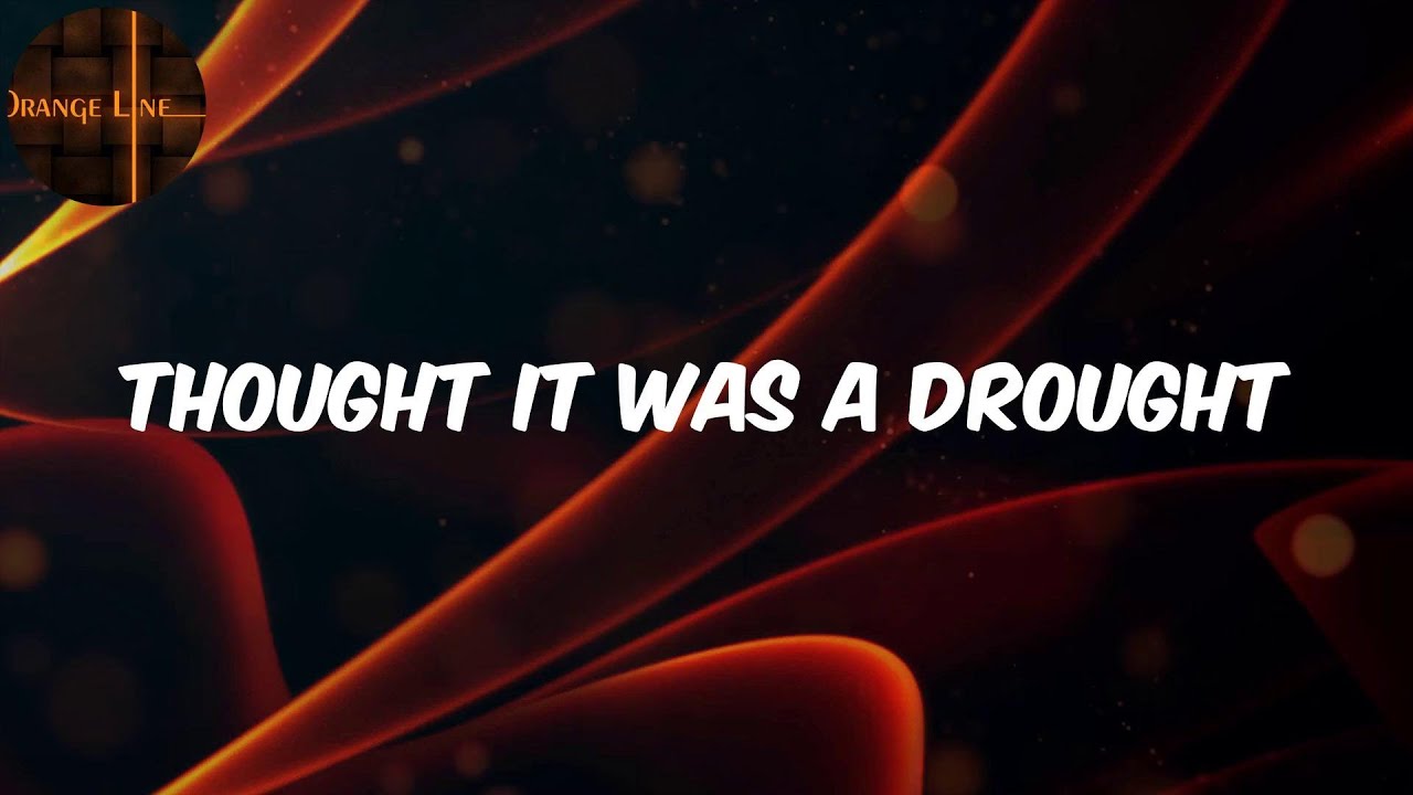 Future - (Lyrics) Thought It Was a Drought Future - (Lyrics) Thought It Was a Drought