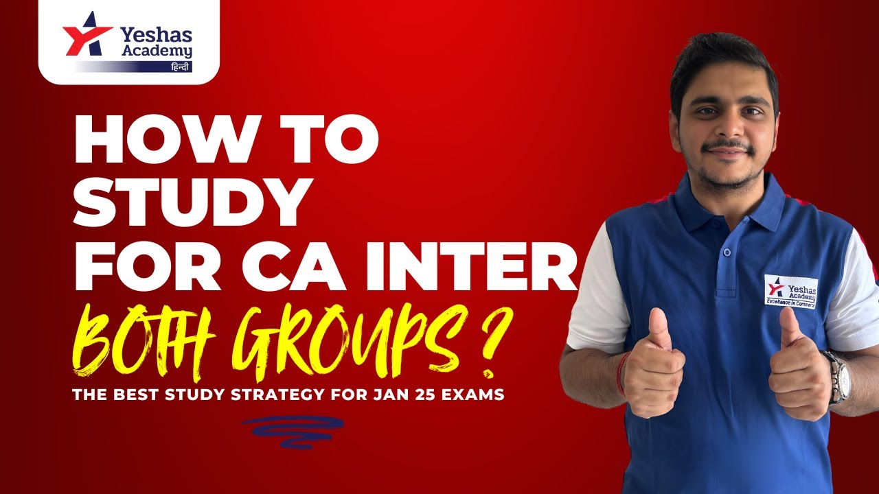 CA Inter Study Strategy | Jan 25 for Both Groups | Score Exemption in ...