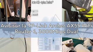 Avis sur la TP-Link Archer AX55 WiFi Router 6, 3000Mbps Dual-Band AX WiFi Router, 5 Gigabit Ports, 4