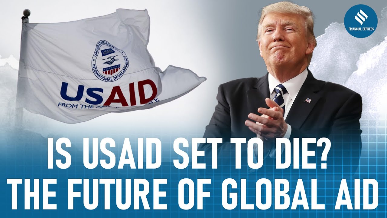 Future of USAID: Is U.S. Foreign Aid in Jeopardy? What’s Next for USAID? USAID in Crisis?