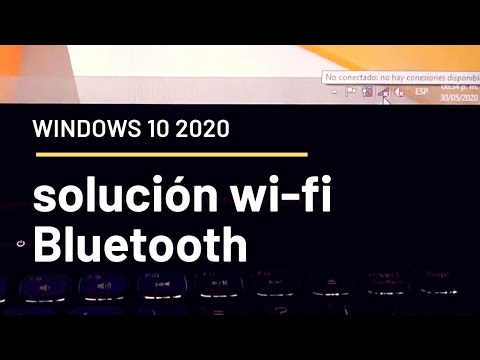 SOLUCIONES con el Wi-fi o Bluetooth en Windows 10