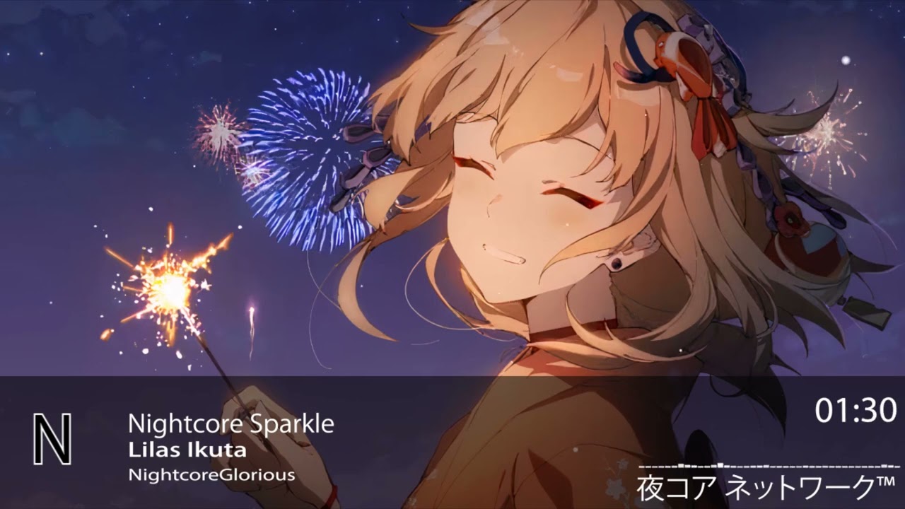 Nightcore SparkleLilas Ikuta YouTube Music