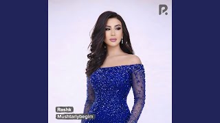 Rashk - Mushtariybegim