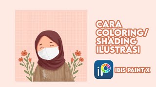 TUTORIAL CARA COLORING / SHADING ILUSTRASI DI IBIS PAINT X screenshot 4