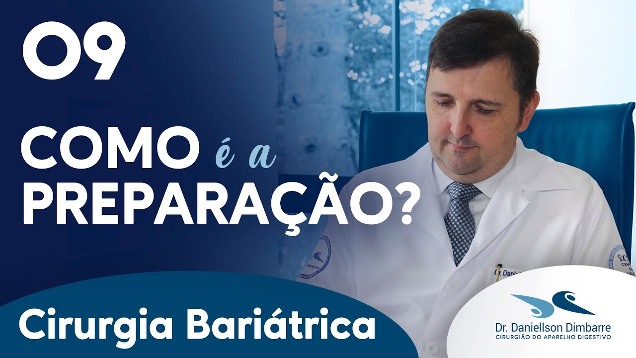 #09 Cirurgia Bariátrica: Como é a PREPARAÇÂO - YouTube