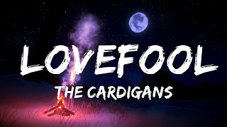 The Cardigans  Lovefool s