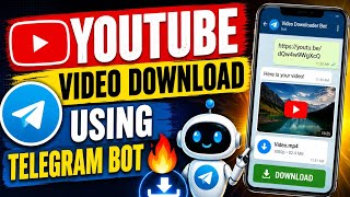 How to Download YouTube Videos Using Telegram Bot (2026) | Fast & Easy 🔥