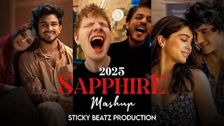 Sapphire Mashup | Ed Sheeran Ft. Arijit Singh, Darshan Raval | Sticky Beatz