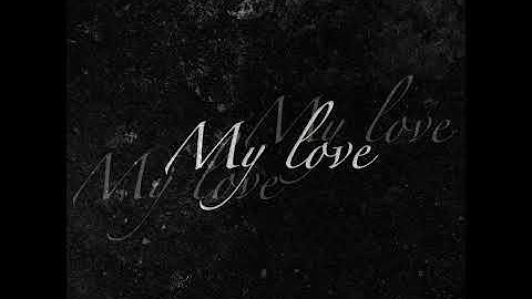 My Love