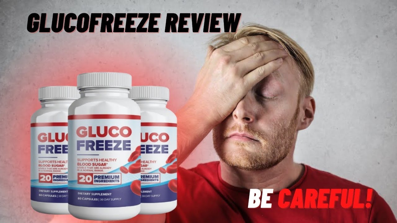 GLUCOFREEZE REVIEW – BE CAREFUL GLUCOFREEZE REVIEW