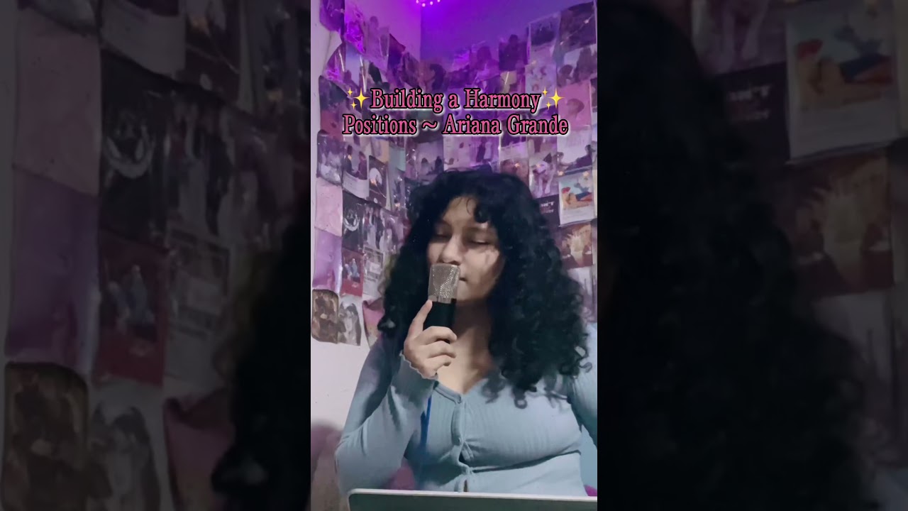 ✨Positions - Ariana Grande Building a Harmony✨❤️