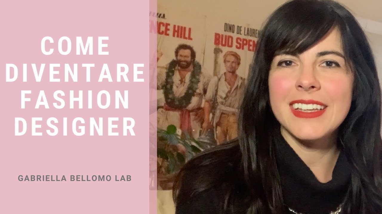 Come diventare Fashion Designer YouTube