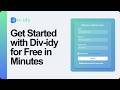 Get Started with Div-idy for Free in Minutes