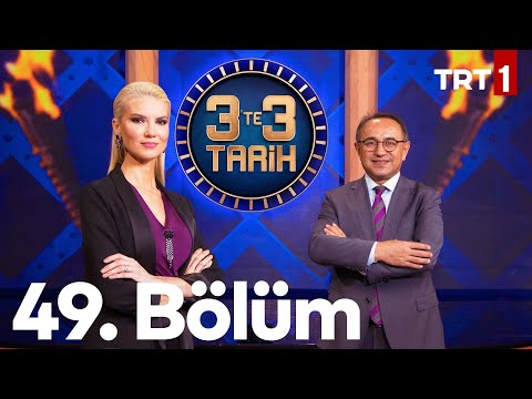 3'te 3 Tarih 49. Bölüm