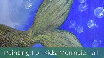 Mermaid Tail Painting Tutorial  (Easy for Kids Age 7+)  Painting Tutorial for Beginners