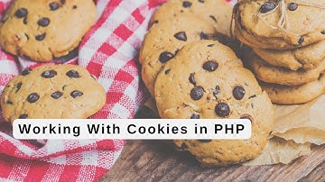 Working With Cookies in PHP