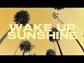 Miniature de la vidéo de la chanson Wake Up, Sunshine