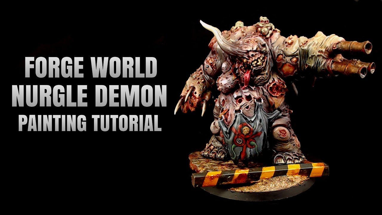 Forge World Nurgle Demon Painting Tutorial - YouTube