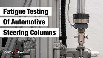 Testing of Automotive Steering Columns using a ZwickRoell Electromechanical Testing Actuator