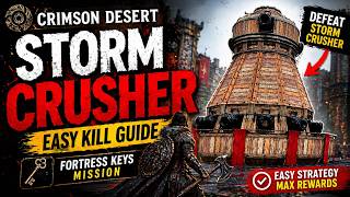 Storm Crusher  Easy Kill Guide – Crimson Desert Fortress Keys Mission