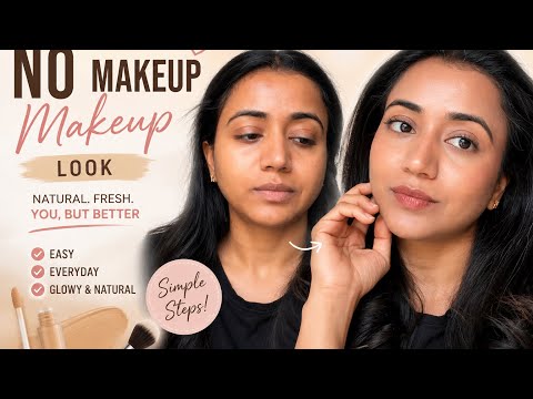 No Makeup Makeup Look for Brown Girls ✨ Natural Glowy Makeup