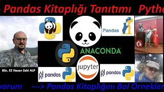 Spyder IDE ile Python -Pandas Kitaplığı -1- Örneklerle Sade Basit Anlatım