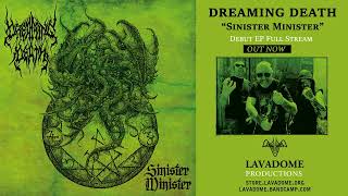 Dreaming Death - Sinister Minister